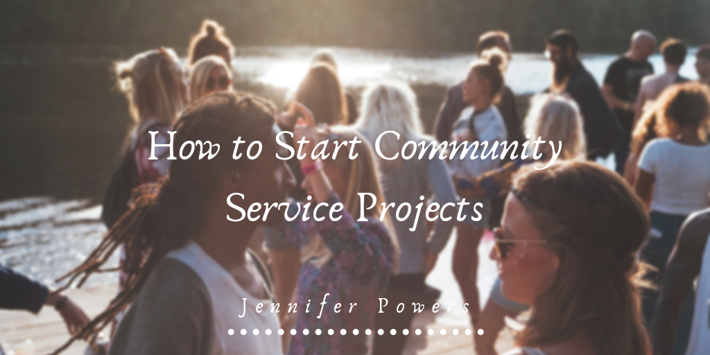 How To Start Community Service Projects