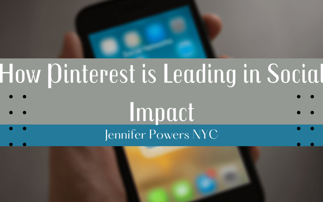 How Pinterest is Leading in Social Impact