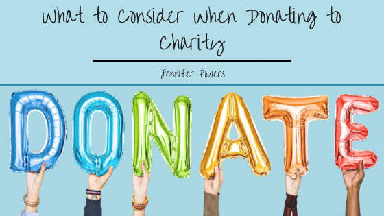What To Consider When Donating To Charity